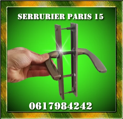 Serrurier Paris 15 agréé