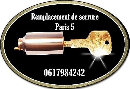 Remplacement de serrure à Paris 5