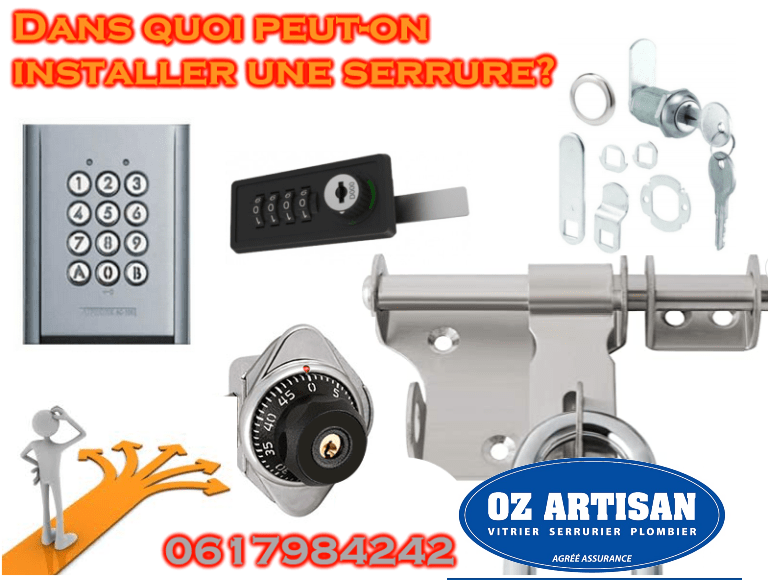 Dans quoi peut-on installer une serrure?
