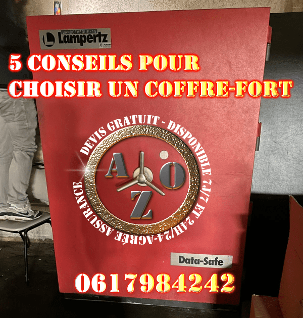 5 conseils pour choisir un coffre-fort