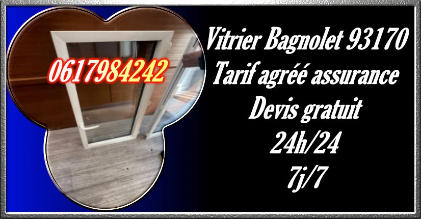 Urgence Vitrier Bagnolet