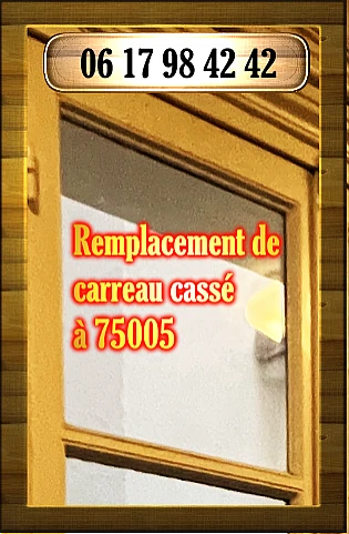 Remplacement carreau-casse 75005
